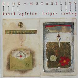 David Sylvian : Flux and Mutability